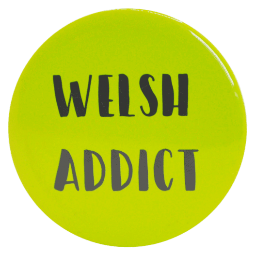 Welsh addict-magnet